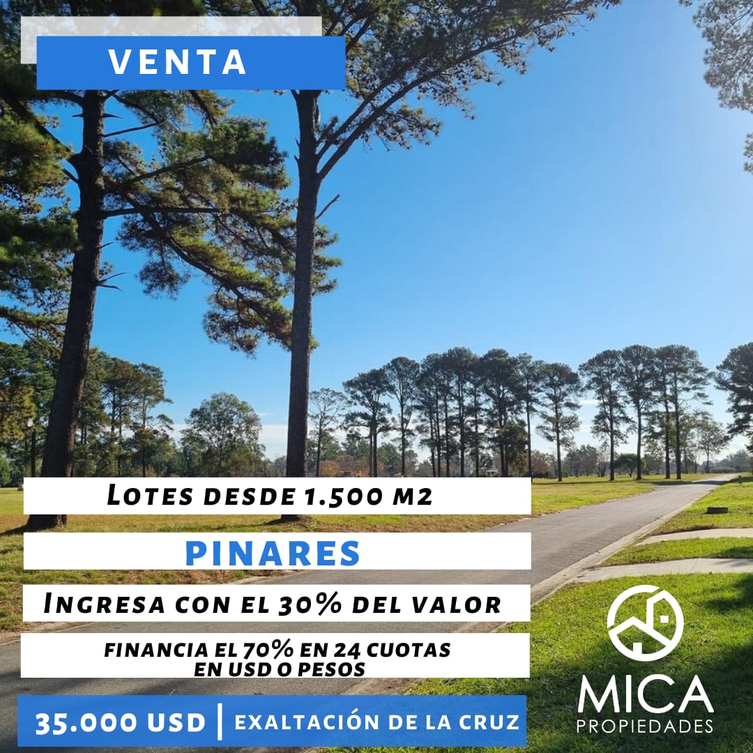 Venta - Lotes 1.500 m2 - Pinares, Exaltacion de la Cruz